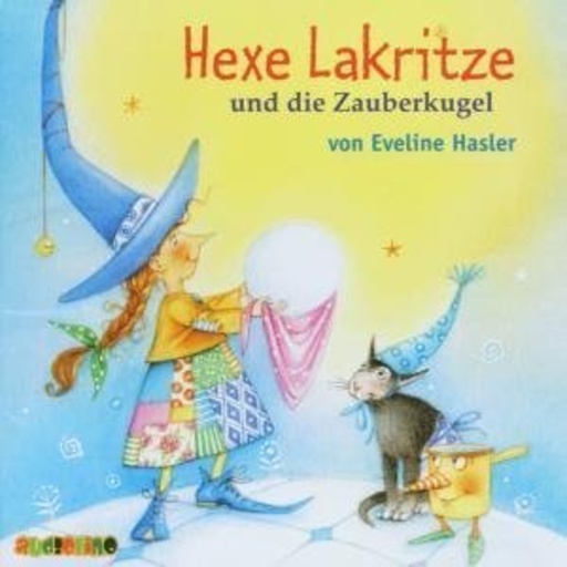 Peter Kaempfe – Hexe Lakritze und die Zauberkugel