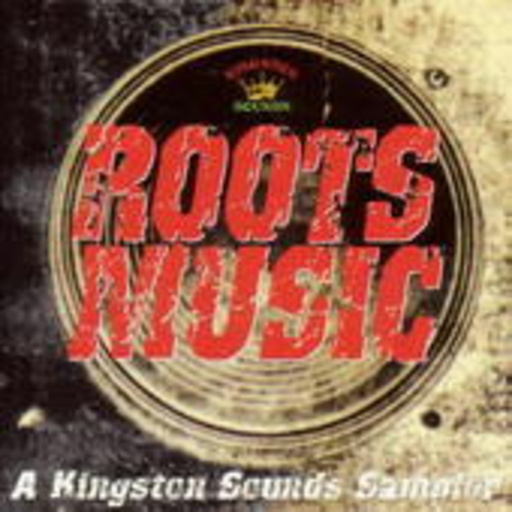Diverse – Roots Music - A Kingston Sounds Sampler