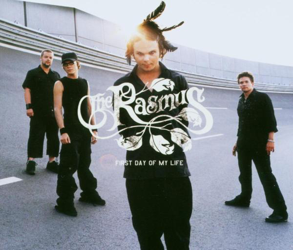 The Rasmus – First Day Of My Life