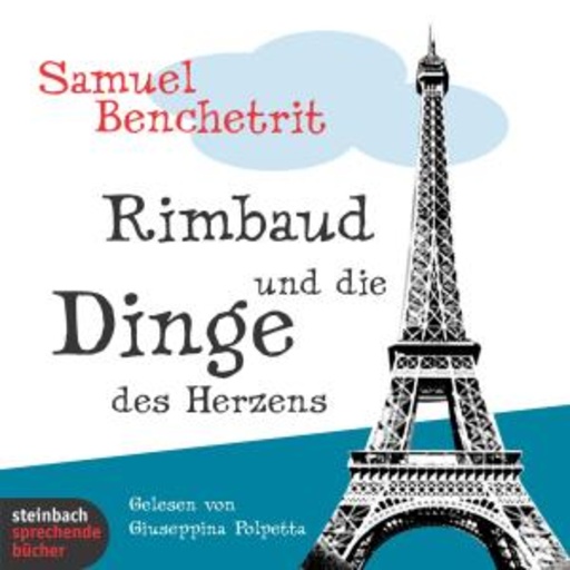Diverse – Rimbaud und die Dinge des Herzens