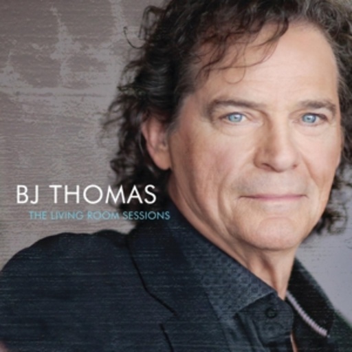 BJ Thomas – The Living Room Sessions