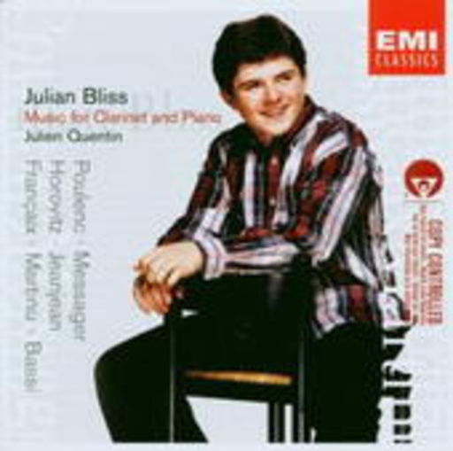 Julian Bliss – Music For Clarinet And Piano (Debut)