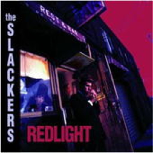 The Slackers – Redlight