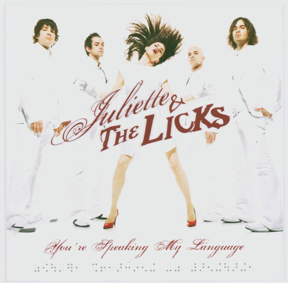 Juliette & The Licks – You're Speaking My Language