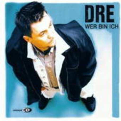 Dre – Wer bin ich