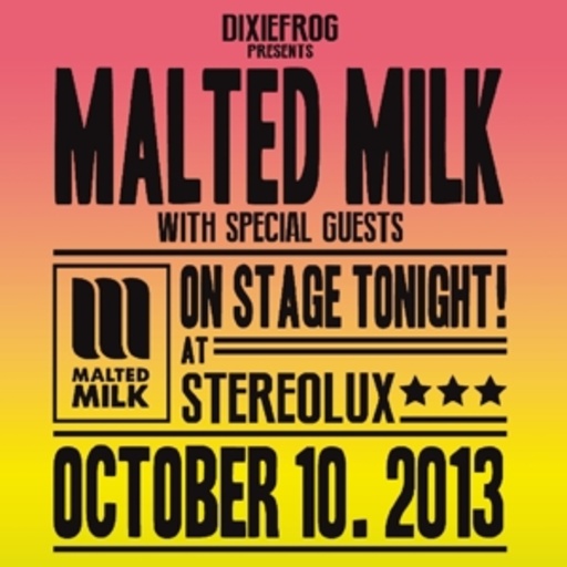 Malted Milk – On Stage Tonight!