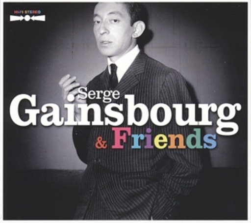 Serge Gainsbourg & Friends – Serge Gainsbourg & Friends