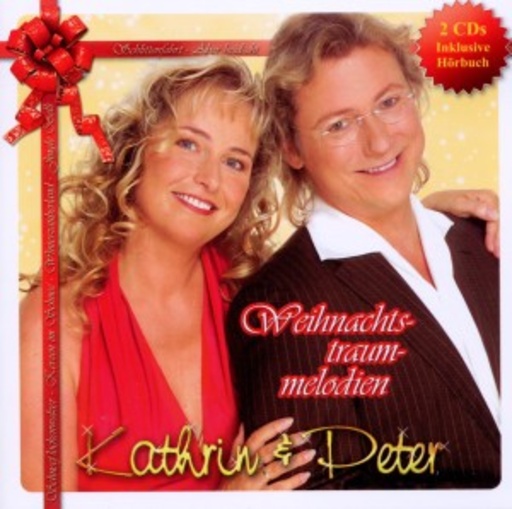 Kathrin & Peter – Weihnachtstraummelodien