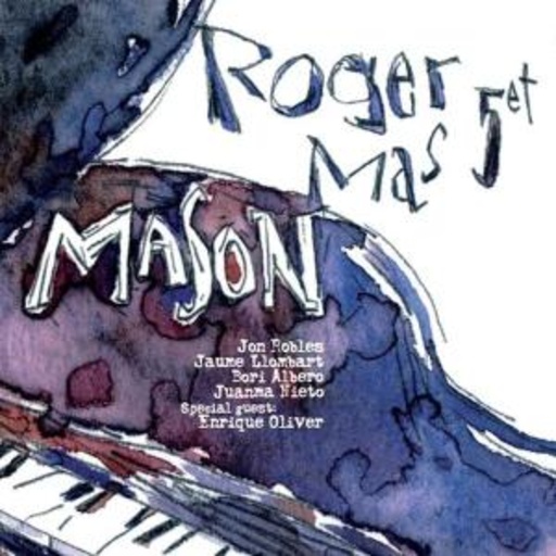 Roger Mas Quintet – Mason