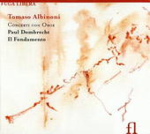 Paul Dombrecht/Il Fondamento – Concerti Con Oboe