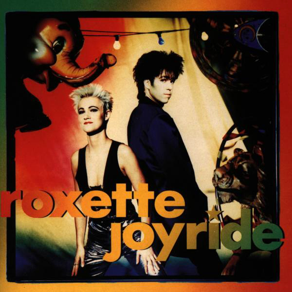 Roxette – Joyride