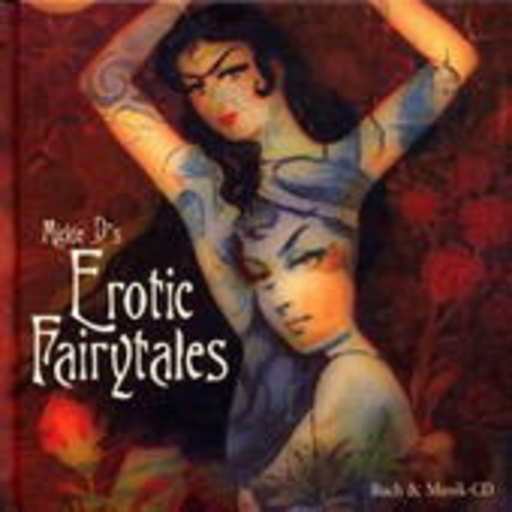 Mickie D – Erotic Fairytales (incl. Buch)
