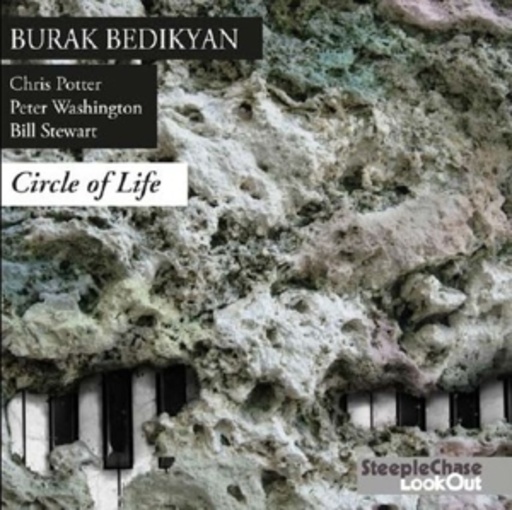 Burak Bedikyan Quartet – Circle Of Life
