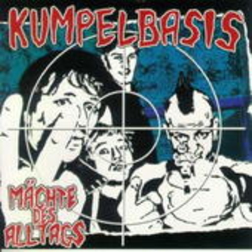 Kumpelbasis – Mächte des Alltags