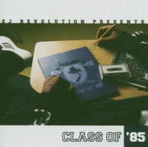 Diverse – DJ Revolution Presents Class Of '85