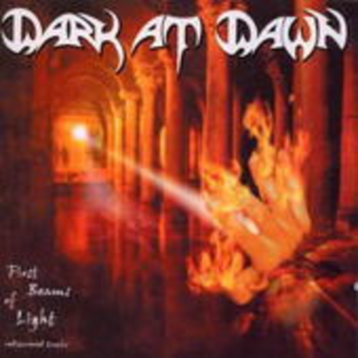 Dark At Dawn – First Beams Of Light