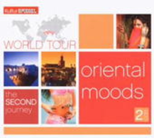 Diverse – Kultur Spiegel World Tour - Oriental Moods