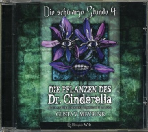 Diverse – Die schwarze Stunde 4 - Die Pflanze des Dr. Cinderella