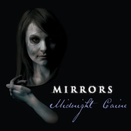 Midnight Caine – Mirrors