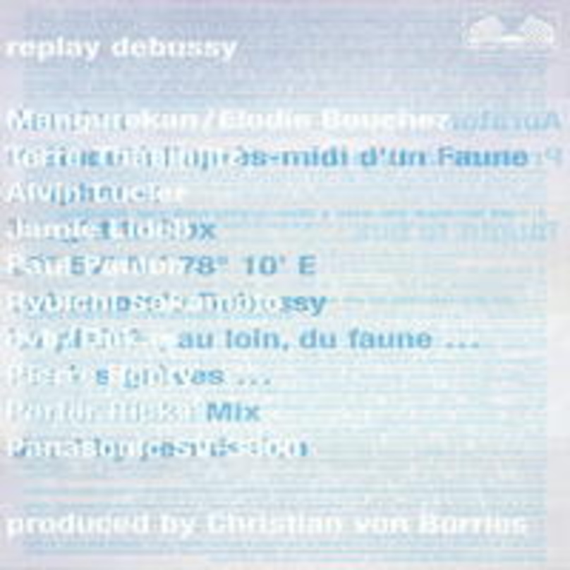 Ungewöhnliche Annäherung: das Album "Replay Debussy"