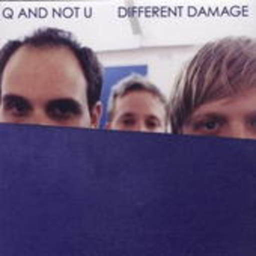 Q And Not U – Different Damage
