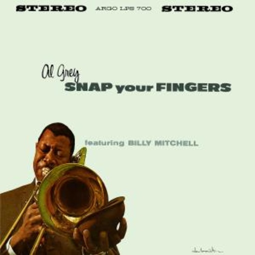 Al Grey – Snap Your Fingers (LPR)