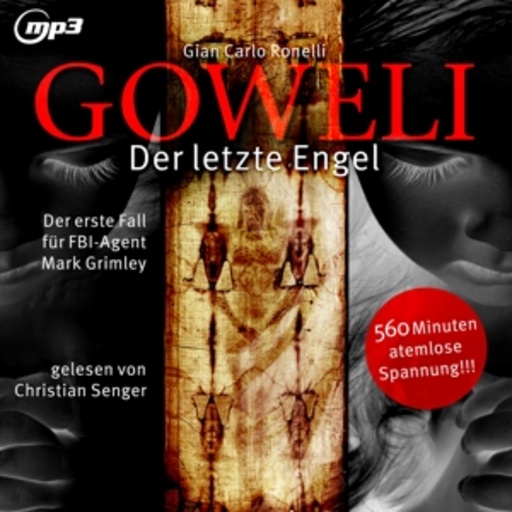 Christian Senger – Goweli - Der letzte Engel