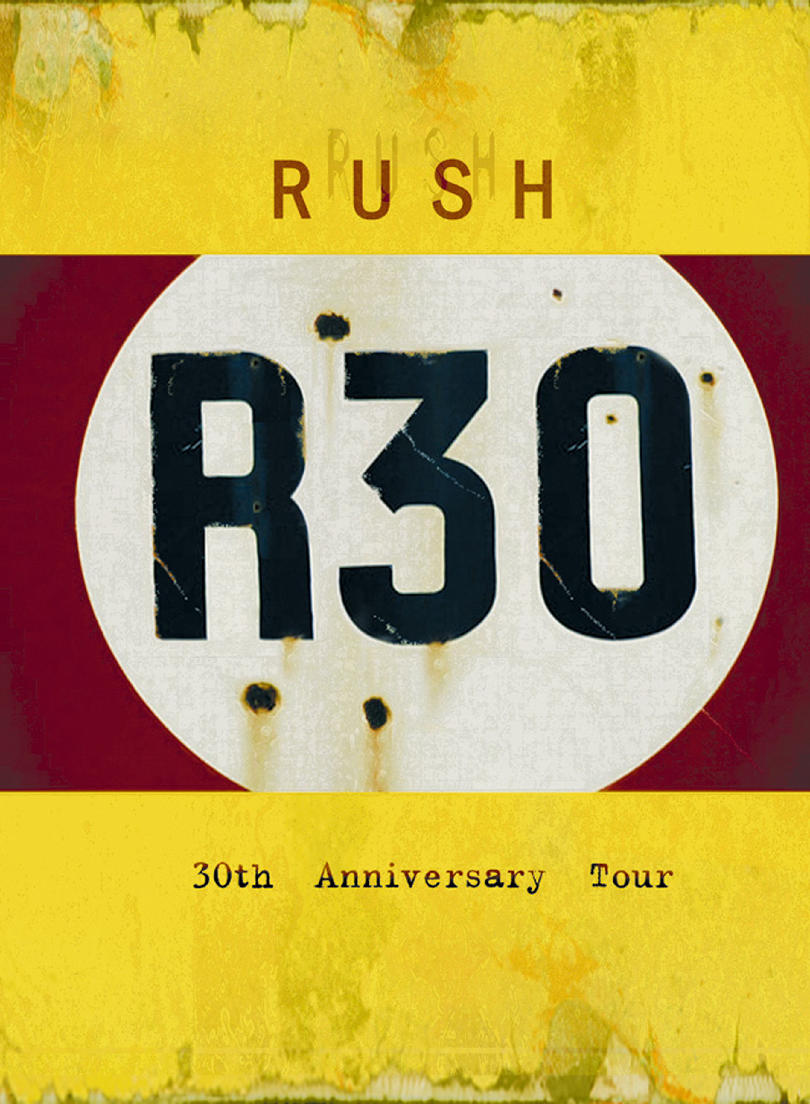 Rush – R30 - 30th Anniversary World Tour