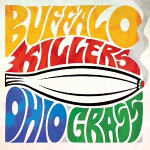 Buffalo Killers – Ohio Grass