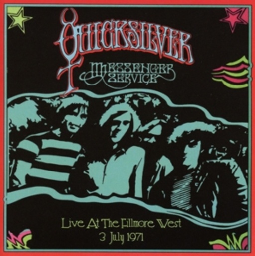 Quicksilver Messenger Service – Live At The Fillmore West