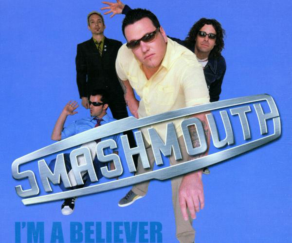 Smash Mouth – I'm A Believer