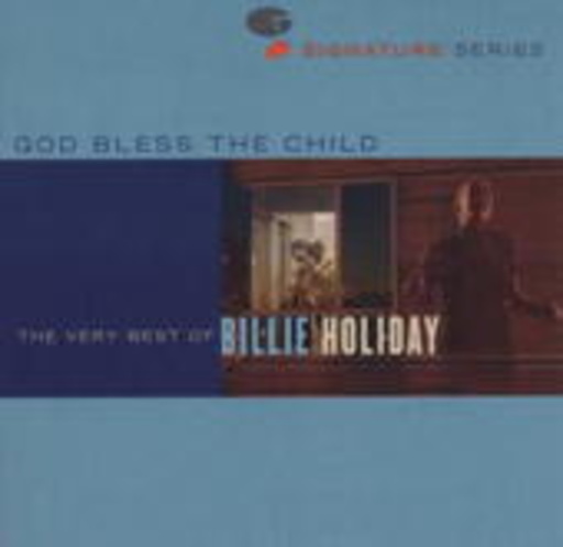 Billie Holiday – God Bless The Child - The Very Best Of