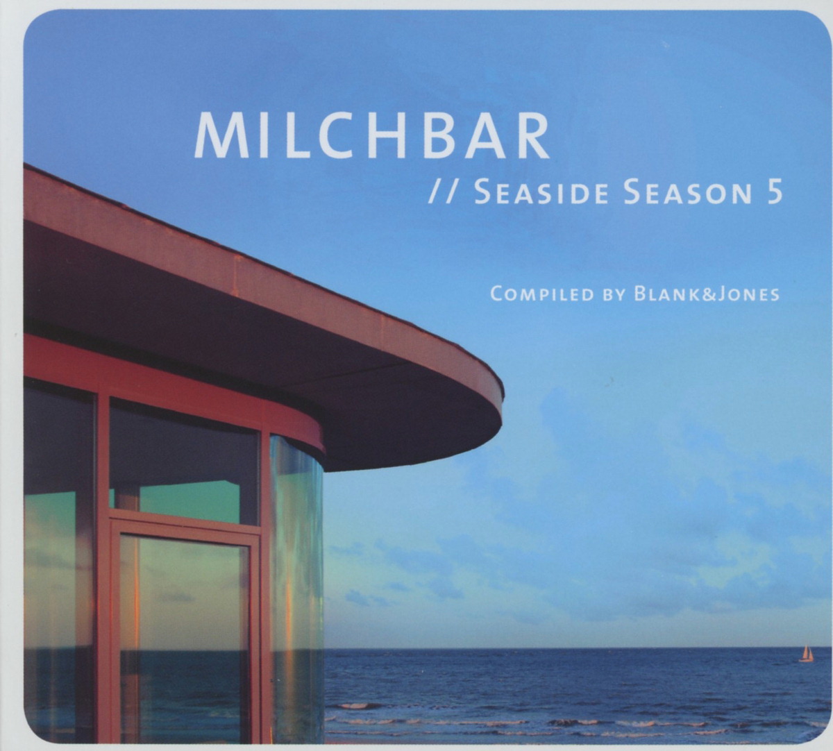 Diverse – Milchbar Seaside Season 5 - Compiled By Blank & Jones