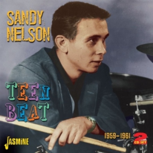 Sandy Nelson – Teen Beat 1959-1961