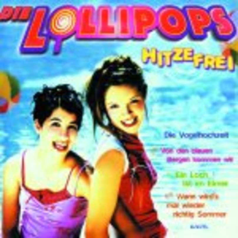 a24c4096d8516a0b9b6ef5f85817263f7354fdca8467df6f4d1a83f20a11692c Trendige Botschaft: die Lollipops-CD "Hitzefrei"