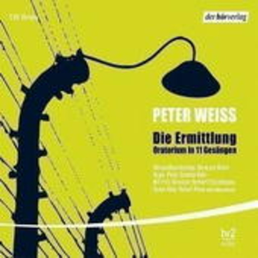 Diverse – Die Ermittlung/Oratorium in 11 Gesängen
