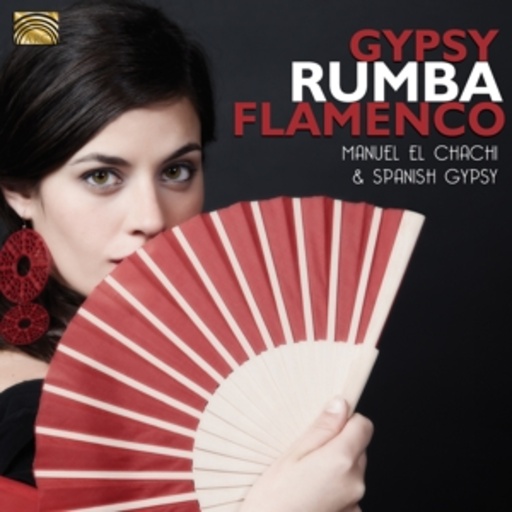 Manuel El Chachi And Spanish Gypsy – Gypsy Rumba Flamenco
