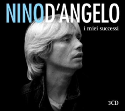 Nino D'Angelo – I Miei Successi
