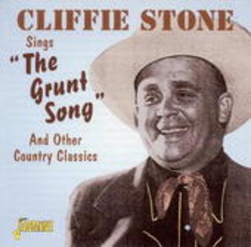 The Grunt Songs And Other Country Classics