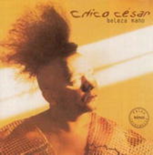 Chico César – Beleza Mano