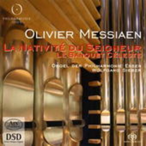 Philharmonie Essen – La Nativité Du Seigneur/Le Banquet Céleste