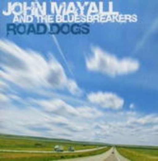 John Mayall And The Bluesbreakers – Road Dogs
