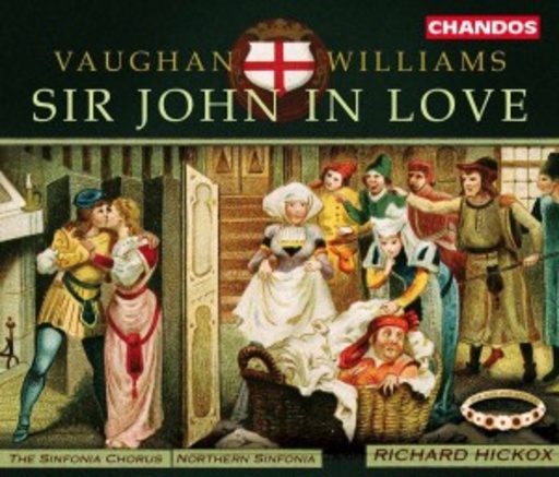 Richard Hickox/Northern Sinfonia Chorus & Orchestra/... – Sir John In Love