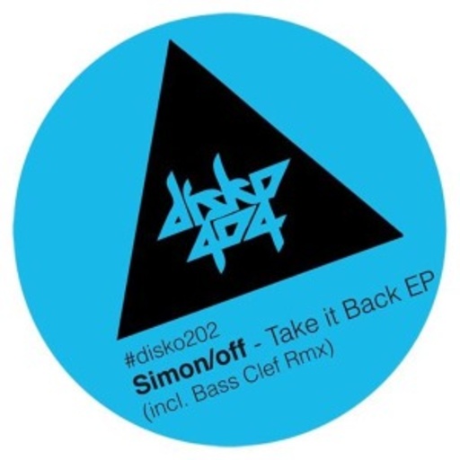 Simon/Off – Take It Back EP