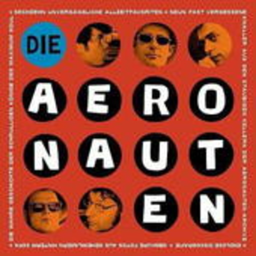 Die Aeronauten – Zu gut für diese Welt - Best Of