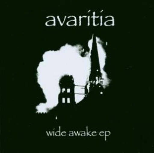 Avaritia – Wide Awake EP