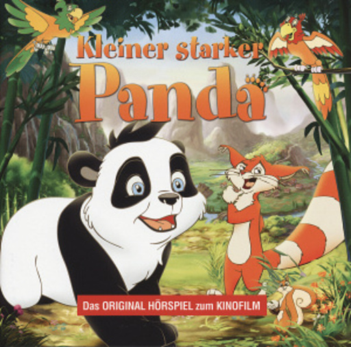 Teo Vaddersen/David Kunze/Santiago Ziesmer – Kleiner starker Panda - Das Orginal Hörspiel zum Kinofilm