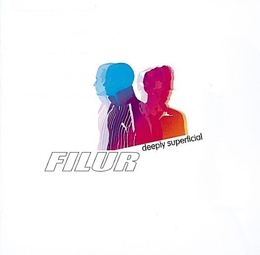Filur – Deeply Superficial