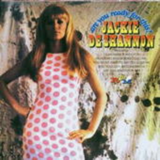 Jackie Deshannon – Are You Ready For This?