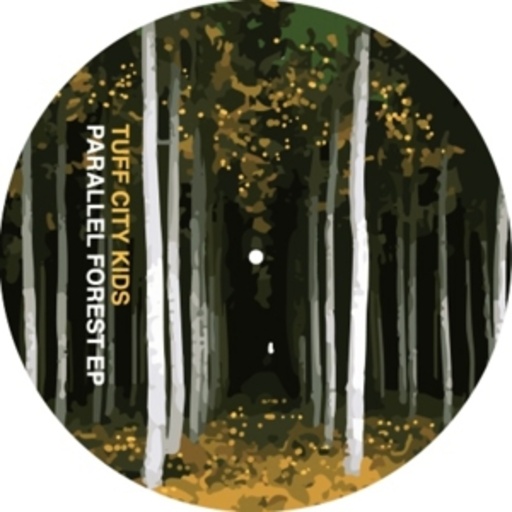 Tuff City Kids – Parrallel Forest EP
